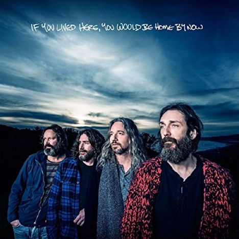 Chris Robinson Brotherhood: If You Lived Here, You Would Be Home By Now, CD