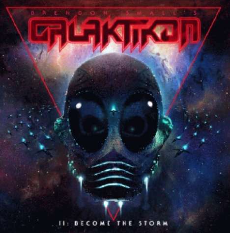 Brendon Small: Galaktikon II: Become The Storm, CD
