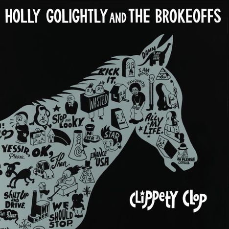 Holly Golightly &amp; The Brokeoffs: Clippety Clop, CD