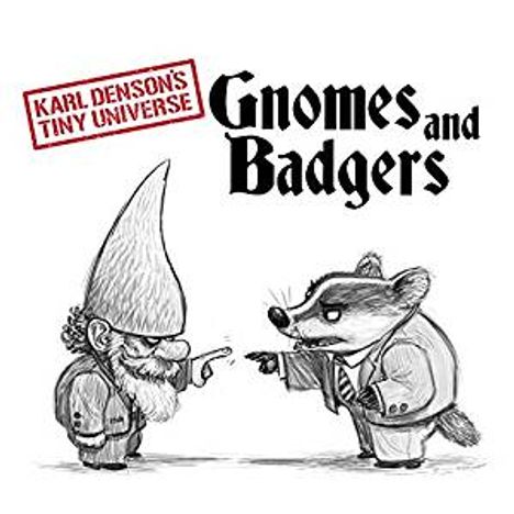 Karl Denson (geb. 1956): Gnomes &amp; Badgers, CD