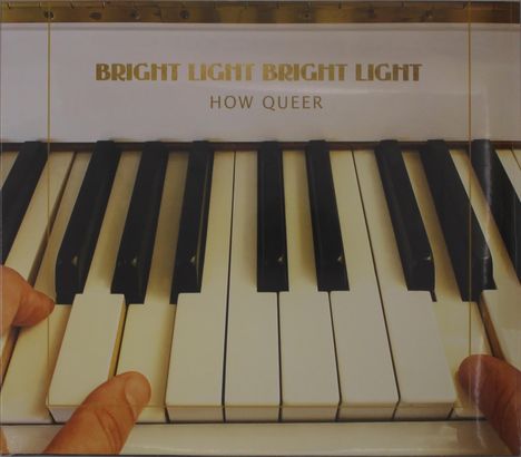 Bright Light Bright Light: How Queer, LP