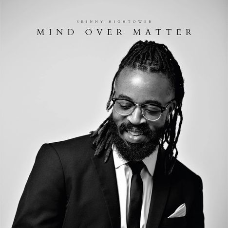 Skinny Hightower: Mind Over Mater, CD