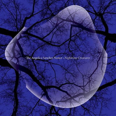 Angelica Sanchez (geb. 1972): Nighttime Creatures, CD