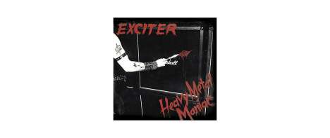 Exciter: Heavy Metal Maniac (remastered) (40th Anniversary Edition) (2 Bonus Tracks), LP