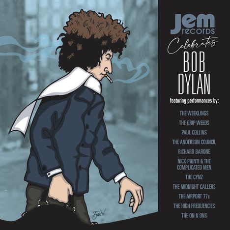 Text: "Jem Records Celebrates Bob Dylan" mit Künstlerliste.  
Illustration: Eine Figur im Mantel, rauchend, mit Schal.