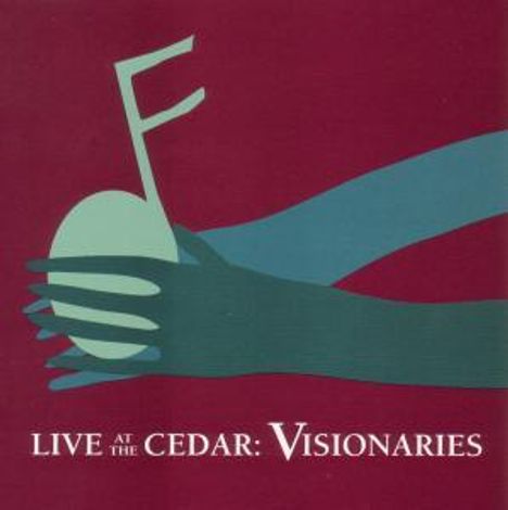 Live At The Cedar: Visionaries, CD
