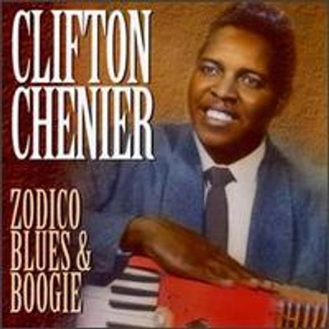 Clifton Chenier: Zodico Blues &amp; Boogie, CD