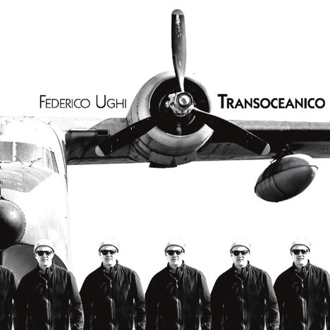Federico Ughi (geb. 1972): Transoceanico, LP