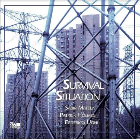 Sabir Mateen, Patrick Holmes &amp; Federico Ughi: Survival Situation, LP