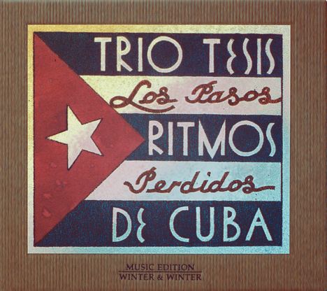 Trio Tesis: Pasos Peridos - Ritmos De Cuba, CD