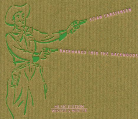 Stian Carstensen: Backwards Into The Backwoods, CD