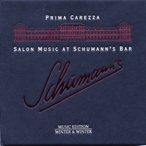 Prima Carezza: Salon Music At Schumann's Bar, CD