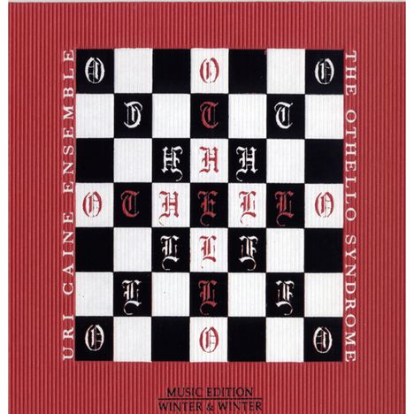 Uri Caine (geb. 1956): Otello Syndrome, CD