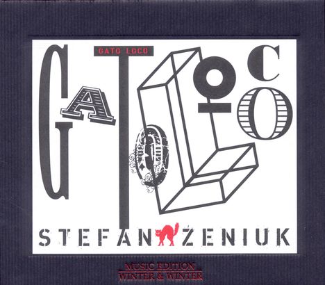 Stefan Zeniuk: Gato Loco (Ltd. Edition), CD