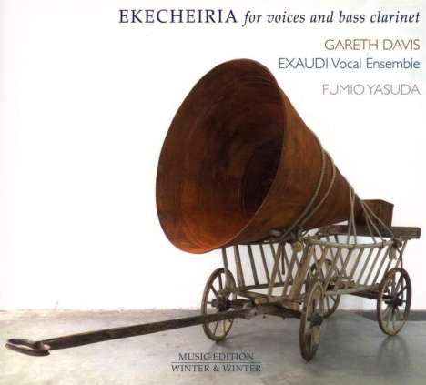 Fumio Yasuda (geb. 1953): Ekecheira für Stimmen &amp; Bassklarinette, CD