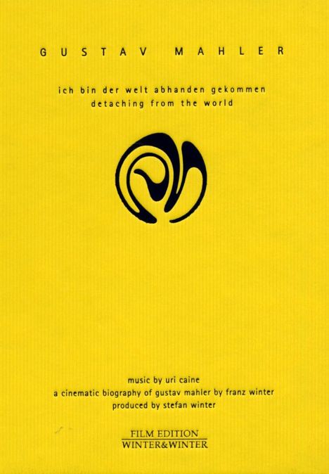 Gustav Mahler - Ich bin der Welt abhanden gekommen, DVD