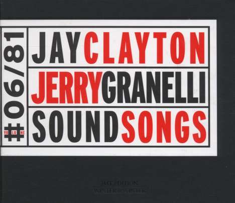 Jay Clayton &amp; Jerry Granelli: Soundsongs, CD