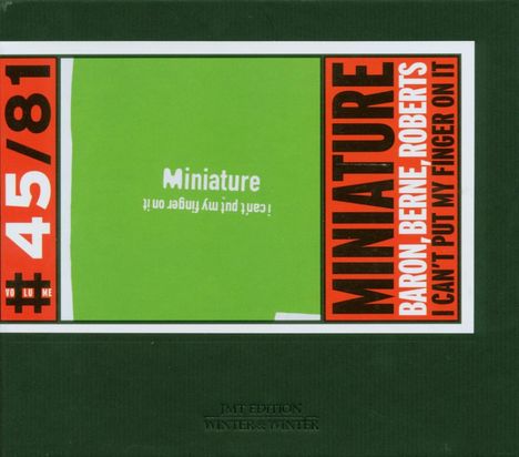 Joey Baron, Tim Berne &amp; Hank Roberts: Miniature - I Can't Put My Finger On It, CD
