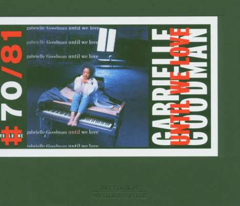 Gabrielle Goodman: Until We Love, CD