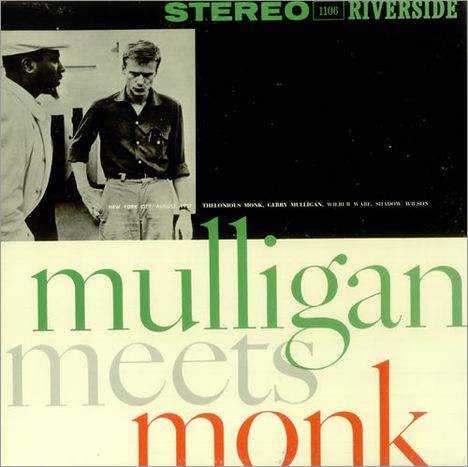 Gerry Mulligan &amp; Thelonious Monk: Mulligan Meets Monk, LP