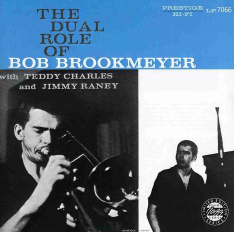 Bob Brookmeyer (1929-2011): Dual Role Of Bob Brookmeyer, CD