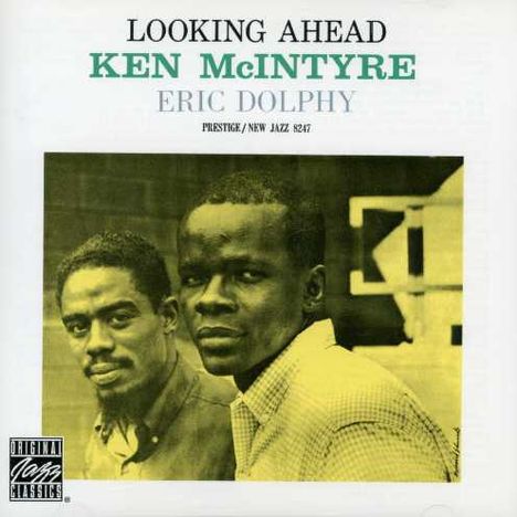 Ken McIntyre &amp; Eric Dolphy: Looking Ahead, CD