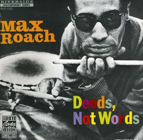 Max Roach (1924-2007): Deeds, Not Words, LP