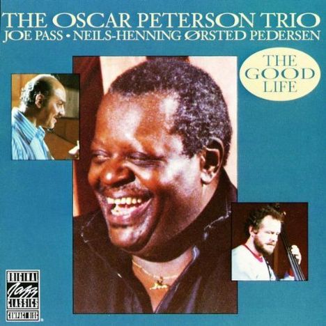 Oscar Peterson (1925-2007): Good Life, CD