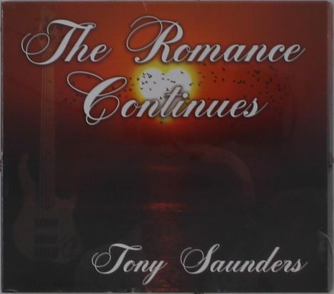 Tony Saunders: Romance Continues, CD