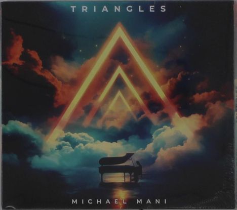 Text: "TRIANGLES", "MICHAEL MANI". Ein Klavier und eine Person, umgeben von leuchtenden Dreiecken und Wolken in dramatischen Farben.