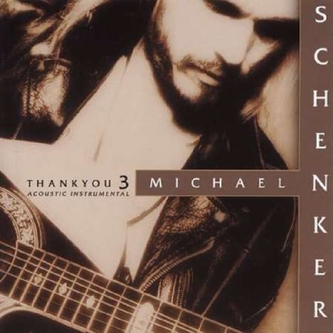 Michael Schenker: Thank You 3, CD