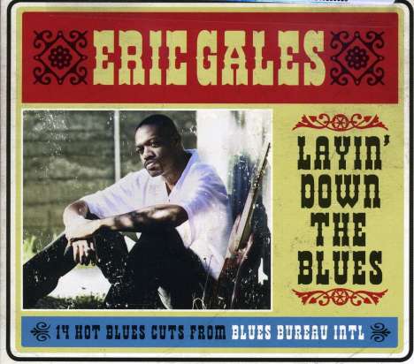 Eric Gales (Bluesrock): Layin Down The Blues, CD