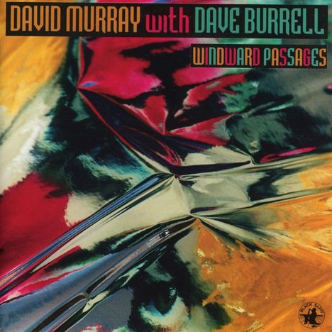 David Murray (geb. 1955): Windward Passages, CD