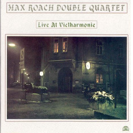 Max Roach (1924-2007): Live At Vielharmonie, CD