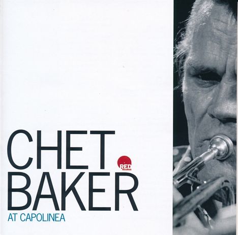 Chet Baker (1929-1988): At Capolinea, CD