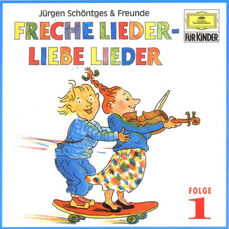 Freche Lieder, liebe Lieder Folge 1, CD