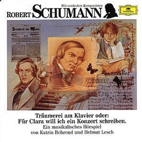 Wir entdecken Komponisten: Schumann, CD