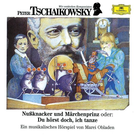 Wir entdecken Komponisten: Tschaikowsky, CD