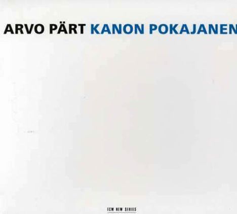 Arvo Pärt (geb. 1935): Kanon Pokajanen, 2 CDs
