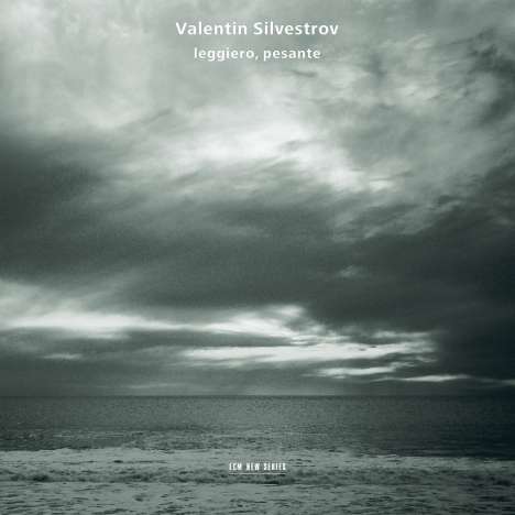 Valentin Silvestrov (geb. 1937): Kammermusik ("leggiero, pesante"), CD