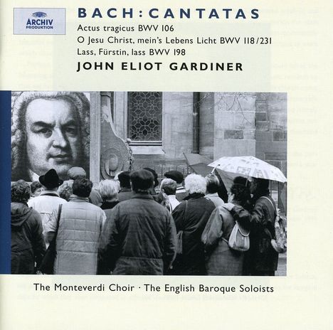 Johann Sebastian Bach (1685-1750): Kantaten BWV 106,118,198, CD