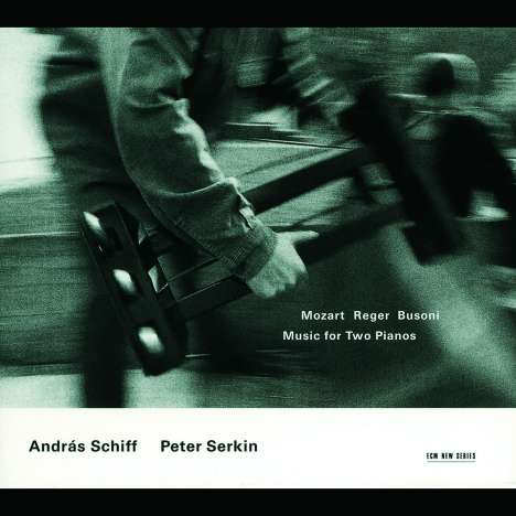 Andras Schiff &amp; Peter Serkin - Musik für 2 Klaviere, 2 CDs