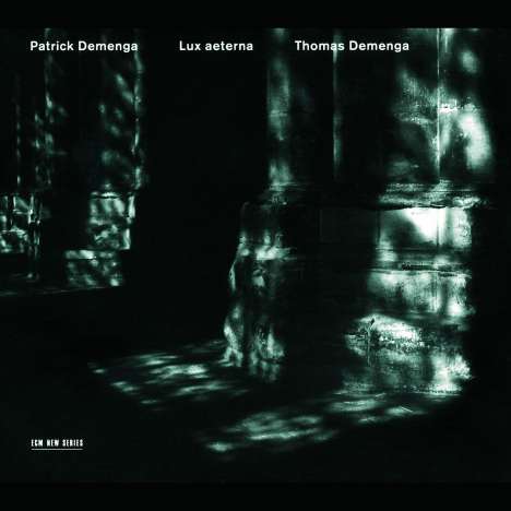 Thomas &amp; Patrick Demenga - Lux Aeterna (Musik für 2 Celli), CD