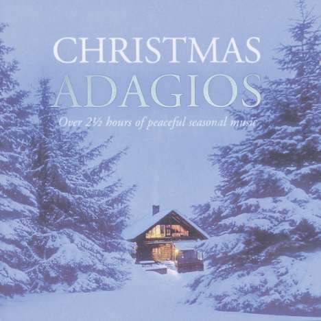 Christmas Adagios (Peaceful Seasonal Music), 2 CDs