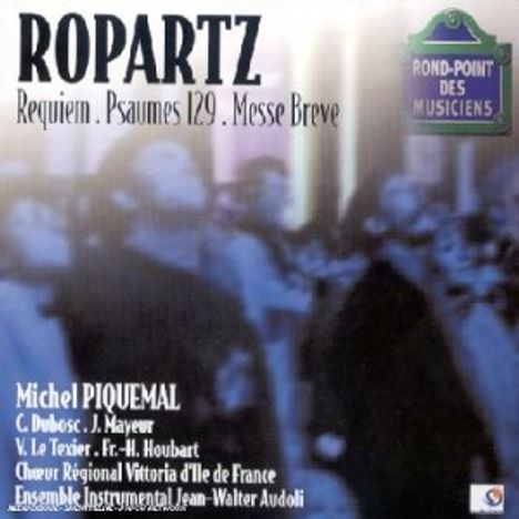 Joseph Guy Ropartz (1864-1955): Requiem, CD