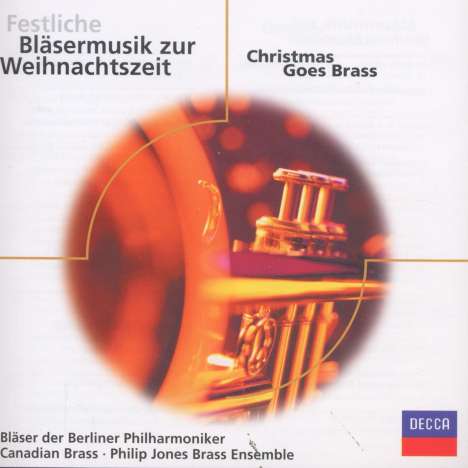 Festliche Bläsermusik zur Weihnacht - Christmas goes Brass, CD