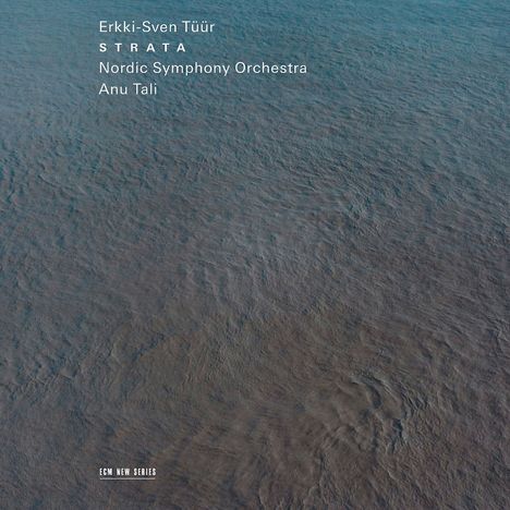 Erkki-Sven Tüür (geb. 1959): Symphonie Nr.6 "Strata", CD