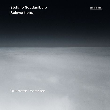 Stefano Scodanibbio (geb. 1956): Reinventions für Streichquartett, CD
