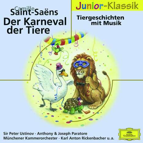 Karneval der Tiere &amp; weitere Tiergeschichten mit Musik, CD