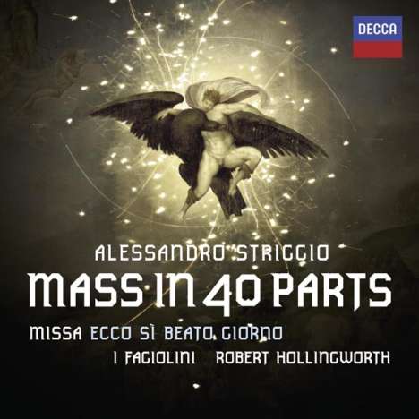 Alessandro Striggio der Ältere (1536-1592): Missa "Ecco si Beato Giorno" (Messe zu 40 Stimmen), 1 CD und 1 DVD